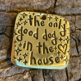 1.25" brass - only good dog