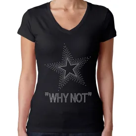 Womens T-Shirt Rhinestone Bling Black Fitted Tee Burst Star Why Not Sparkle